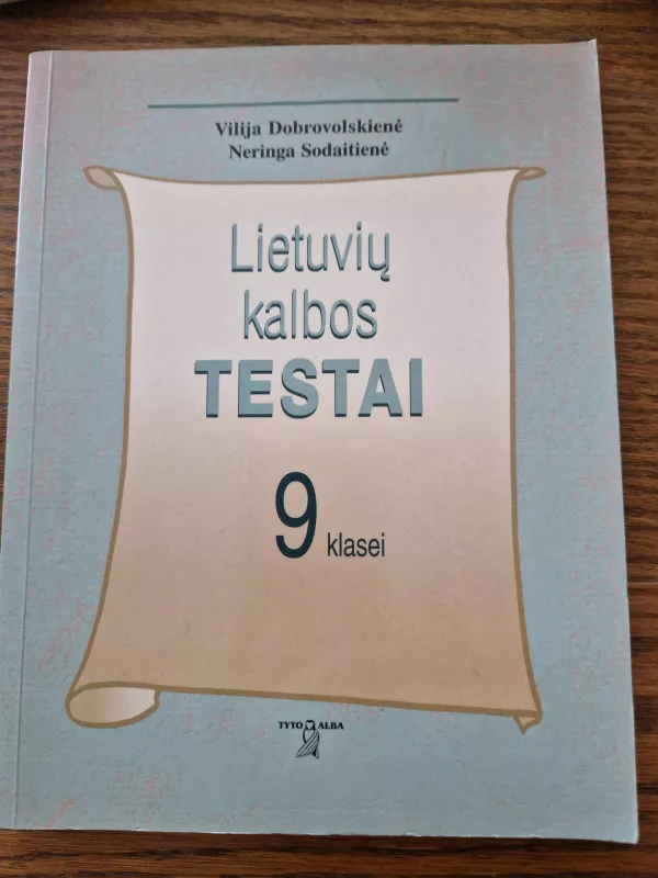 Lietuvių kalbos testai IX kl. - Vilija Dobrovolskienė, knyga