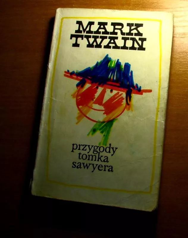 Przygody Tomka Sawyera - Mark Twain, knyga