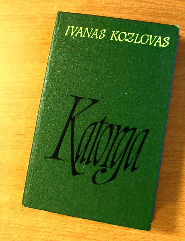 Katorga - I. Kozlovas, knyga