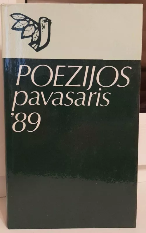 Poezijos pavasaris'89 - Autorių Kolektyvas, knyga