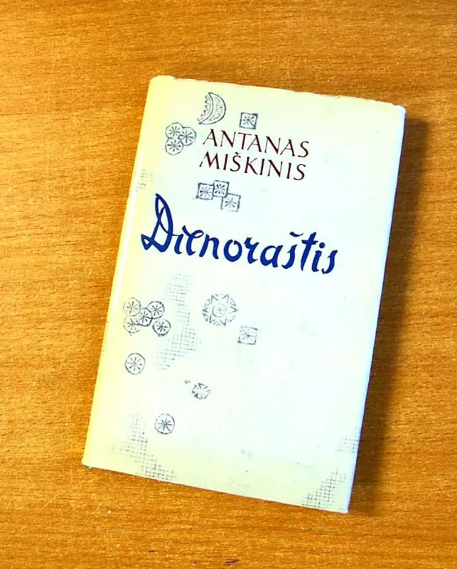 Dienoraštis - Antanas Miškinis, knyga