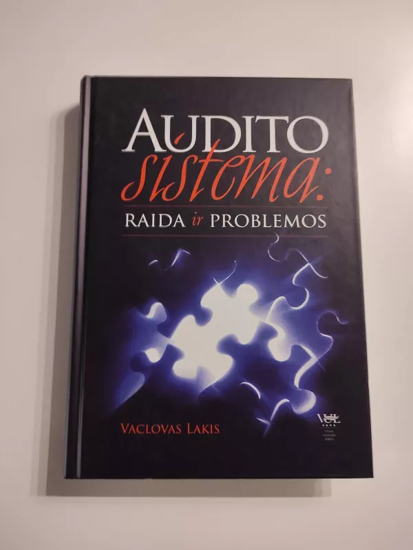 Audito sistema: raida ir problemos - Vaclovas Lakis, knyga