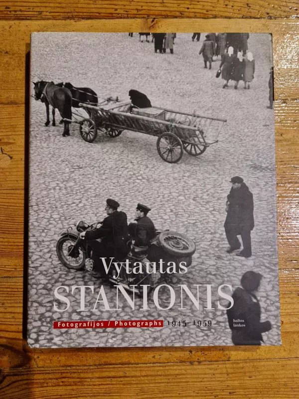 Fotografijos 1945-1959 - Vytautas Stanionis, knyga
