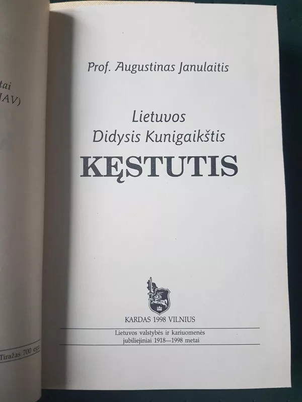 Lietuvos didysis kunigaikštis Kęstutis - Augustinas Janulaitis, knyga