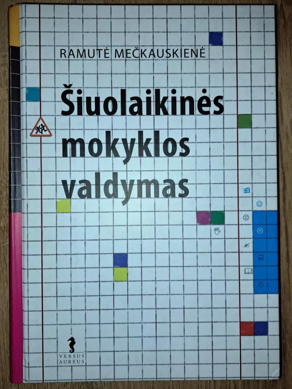 Šiuolaikinės mokyklos valdymas - Ramutė Mečkauskienė, knyga