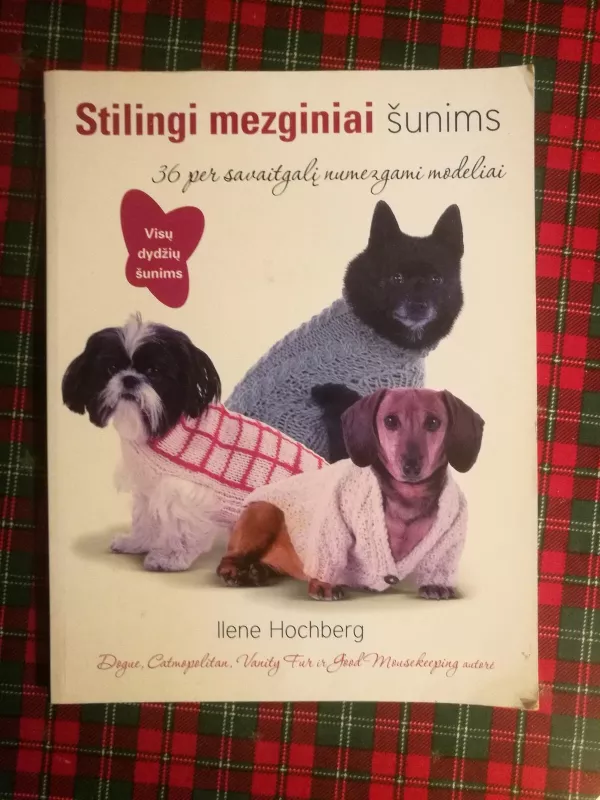 Stilingi mezginiai šunims - Ilene Hochberg, knyga