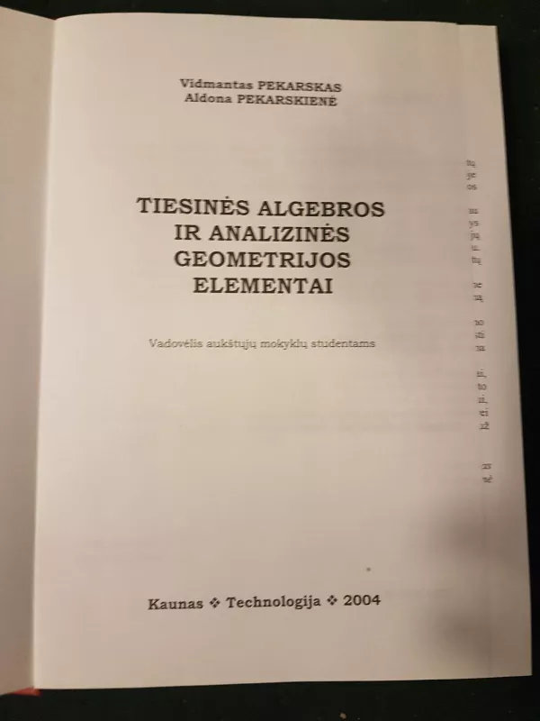 Tiesinės algebros ir analizinės geometrijos elementai - Vidmantas Pekarskas, knyga