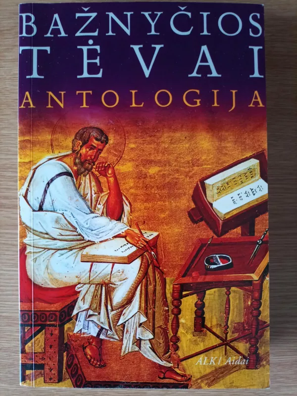 Bažnyčios tėvai: antologija - Darius Alekna, knyga