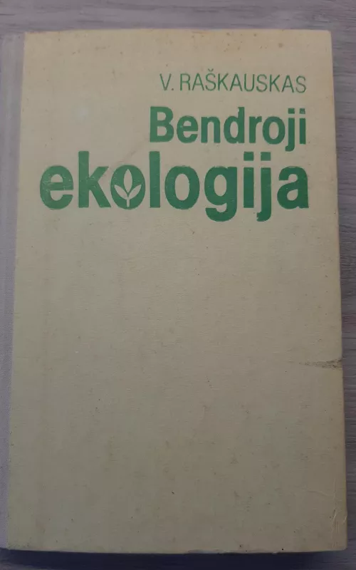 Bendroji ekologija - V. Raškauskas, knyga