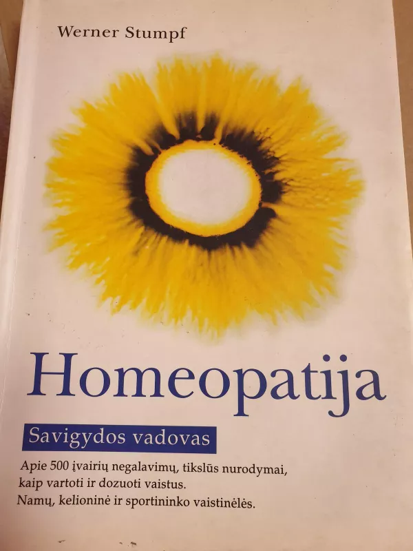 Homeopatija. Savigydos vadovas - Werner Stumpf, knyga