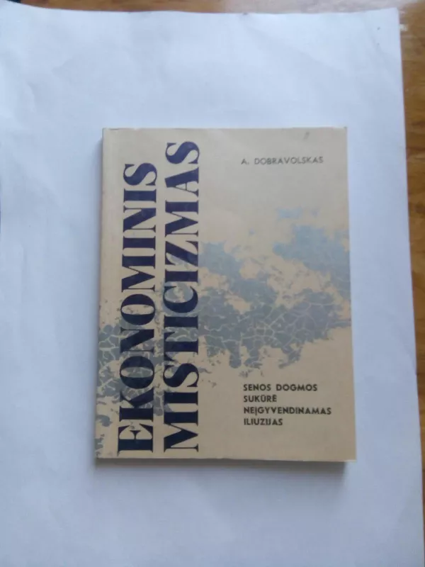 Ekonominis misticizmas - A. Dobravolskas, knyga