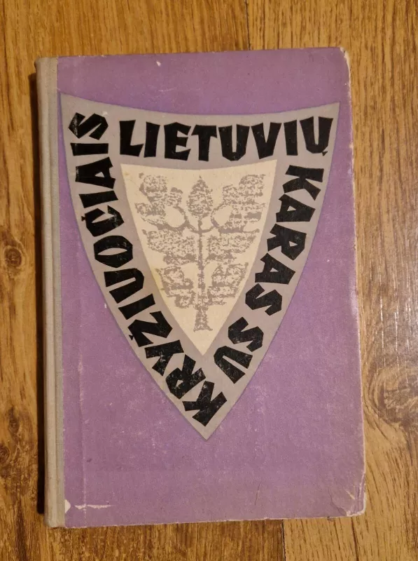 Lietuvių karas su kryžiuočiais - J. Jurginis, knyga