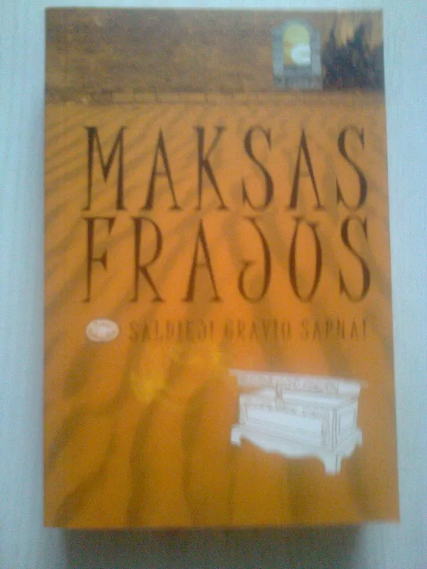 Saldieji Gravio sapnai - Maksas Frajus, knyga