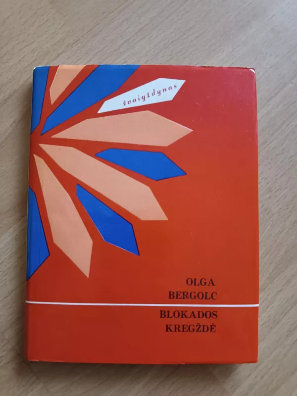 Blokados kregždė - Olga Bergolc, knyga