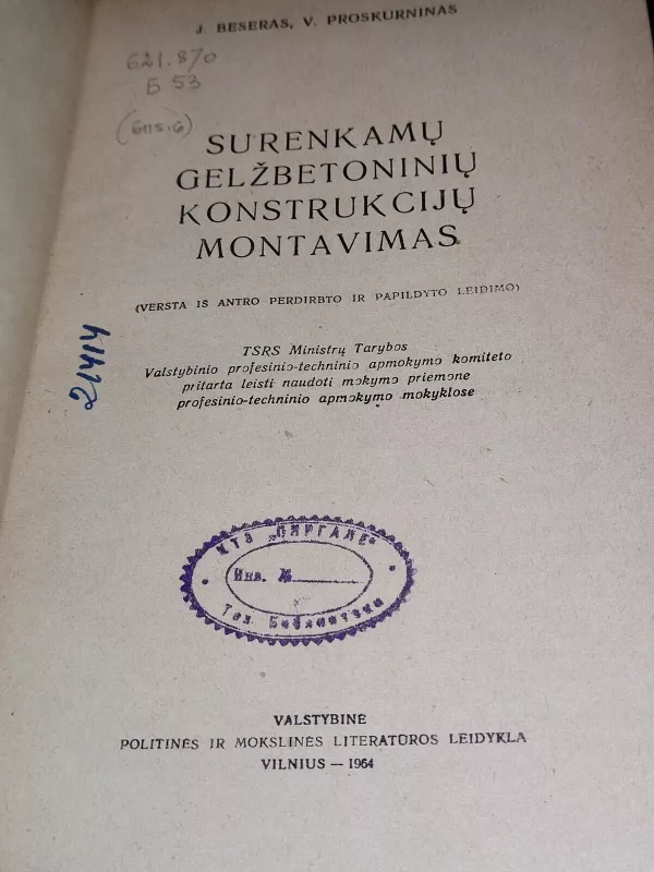 Surenkamų gelžbetoninių konstrukcijų montavimas - I. Beseras, V.  Proskurinas, knyga