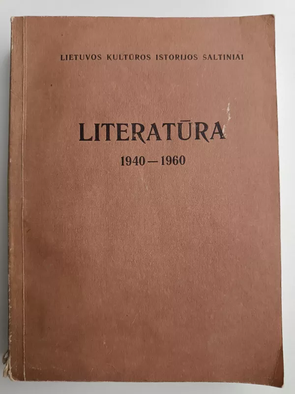 Literatūra 1940-1960. Dokumentų rinkinys - Jonas Vosylius, knyga
