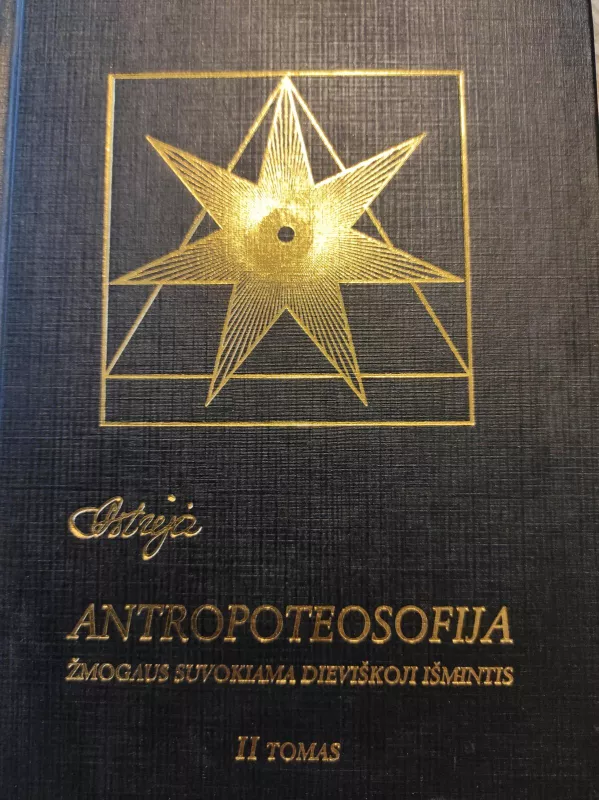 Antropoteosofija II tomas - Audronė Ilgevičienė, knyga