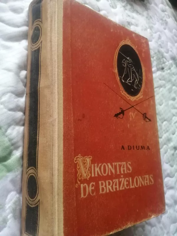 Vikontas de Braželonas (5 tomas) - Aleksandras Diuma, knyga