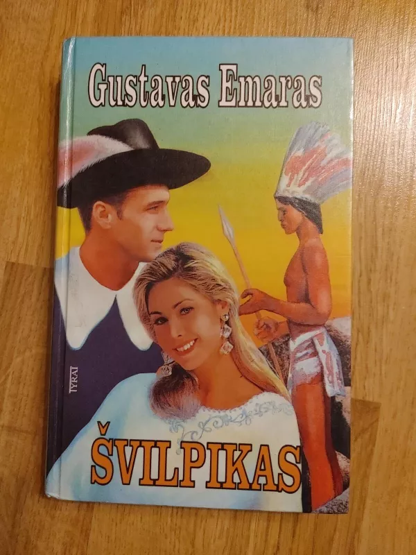 Švilpikas - Gustavas Emaras, knyga