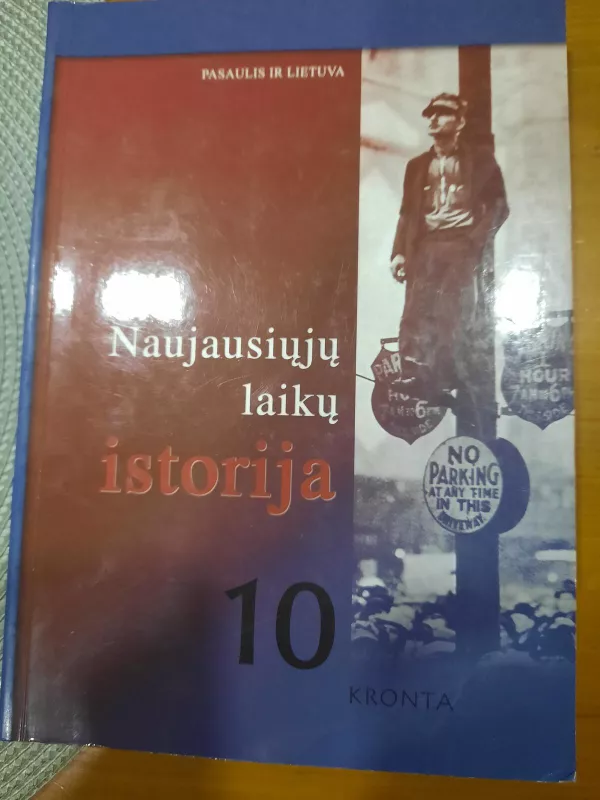 Naujausiųjų laikų istorija 10 - Algis Kasperavičius, knyga