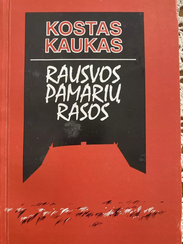 Rausvos pamarių rasos - Kostas Kaukas, knyga