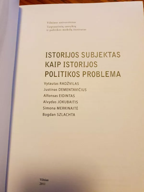 Istorijos subjektas kaip istorijos politikos problema - Vytautas Radžvilas, knyga