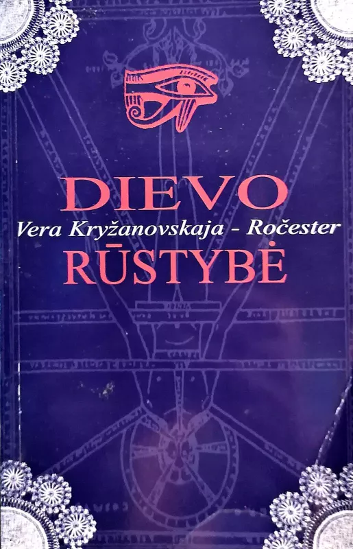 Dievo rūstybė - Vera Kryžanovskaja-Ročester, knyga