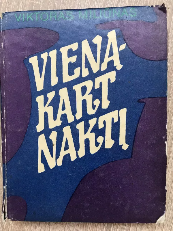 Vienąkart naktį - Viktoras Miliūnas, knyga