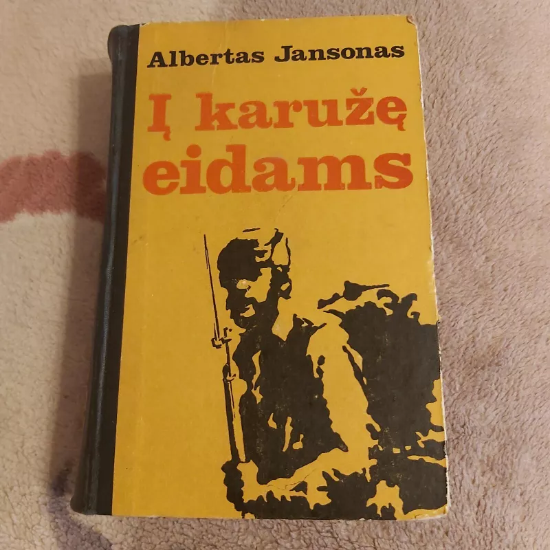 Į karužę eidams - Albertas Jansonas, knyga