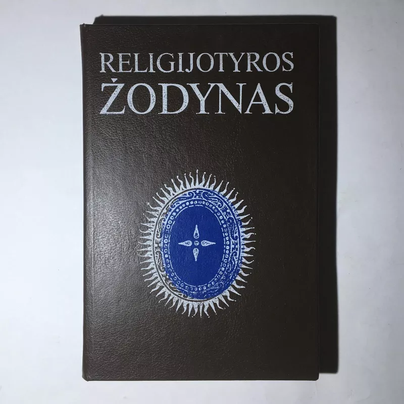 Religijotyros žodynas - V. Ališauskas, ir kiti , knyga