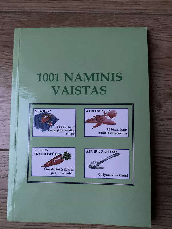 1001 naminis vaistas - Autorių Kolektyvas, knyga