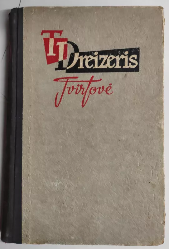 Tvirtovė - T. Dreizeris, knyga