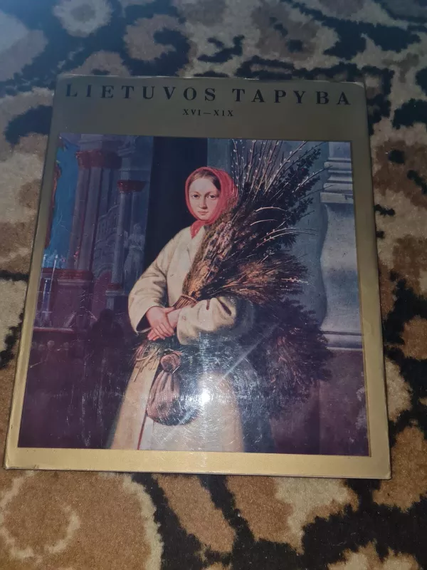 Lietuvos tapyba XVI-XIX - Petras Juodelis, knyga