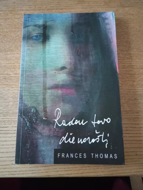 Radau tavo dienoraštį - Frances Thomas, knyga