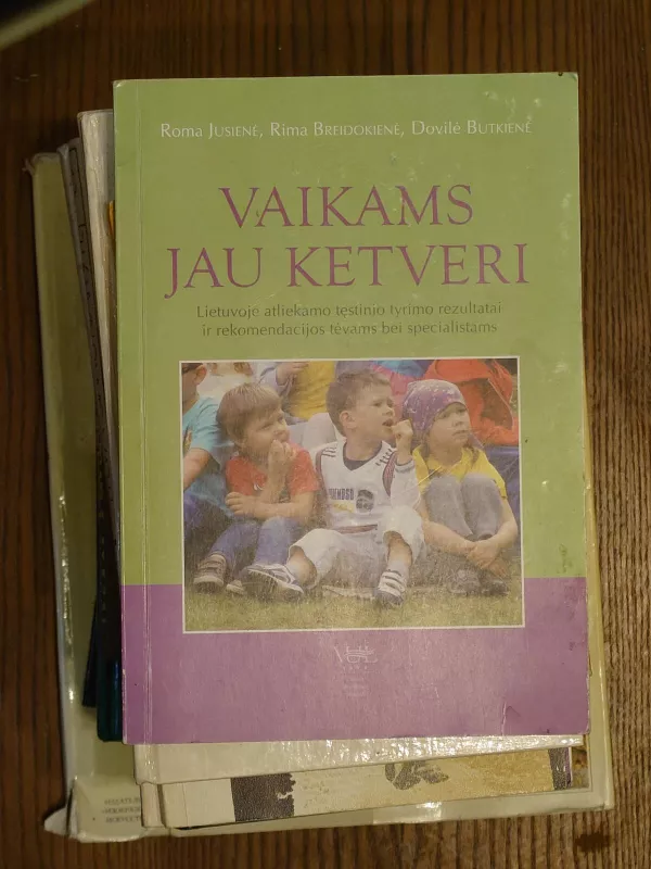 Vaikams jau ketveri - ROMA JUSIENE, knyga