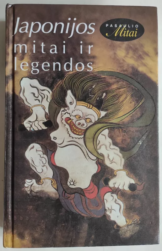 Japonijos mitai ir legendos - Vaclovas Mikailionis, knyga