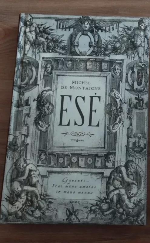 Esė - Michel de Montaigne, knyga