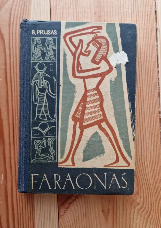 Faraonas (2 tomas) - Boleslovas Prūsas, knyga
