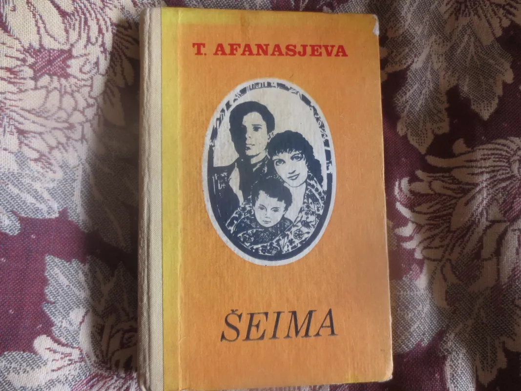 Šeima - Tamara Afanasjeva, knyga