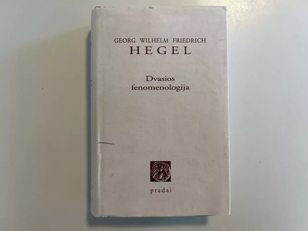 Dvasios fenomenologija - G. Hegel, knyga
