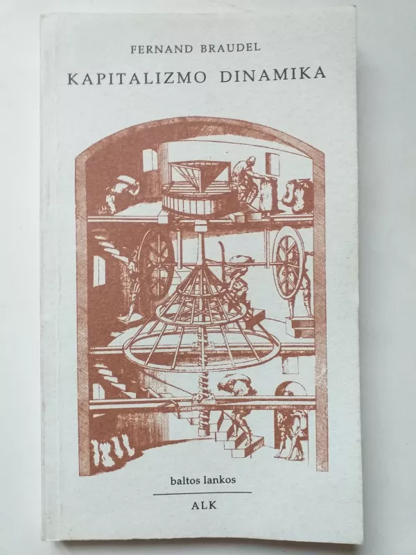 Kapitalizmo dinamika - Fernand Braudel, knyga
