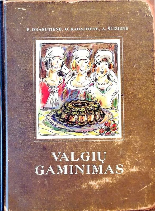 Valgių gaminimas - E. Drąsutienė, knyga