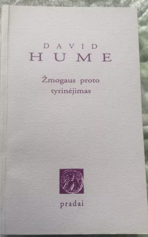Žmogaus proto tyrinėjimas - David Hume, knyga