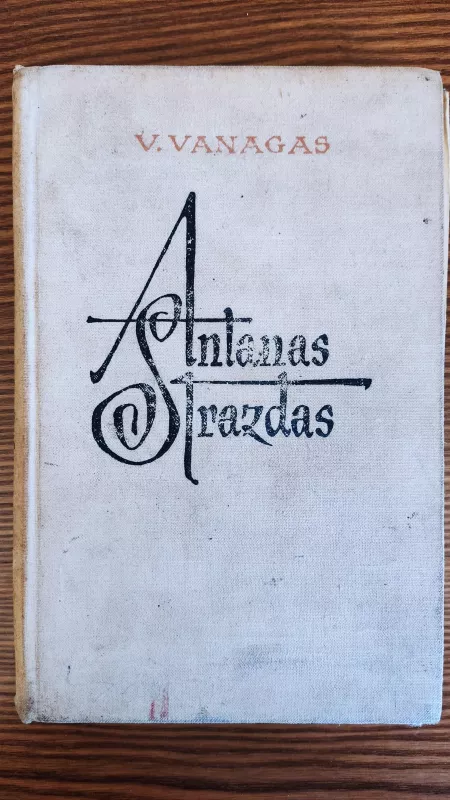Antanas Strazdas - Vytautas Vanagas, knyga