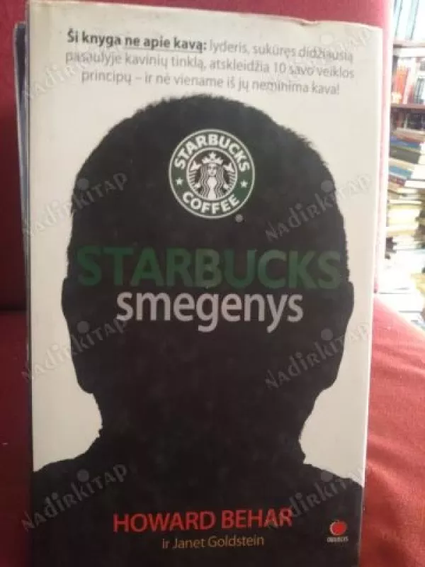 Starbucks smegenys - Behar Howard, knyga