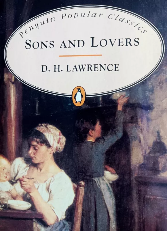 Sons And Lovers - D. H. Lawrence, knyga