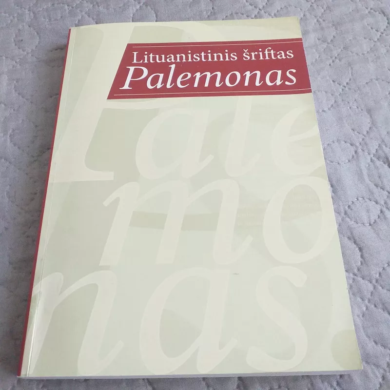 Lituanistinis šriftas Palemonas - Autorių Kolektyvas, knyga