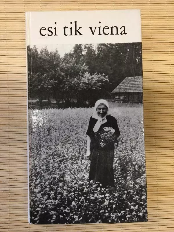 Esi tik viena - Danutė Venclovaitė, knyga