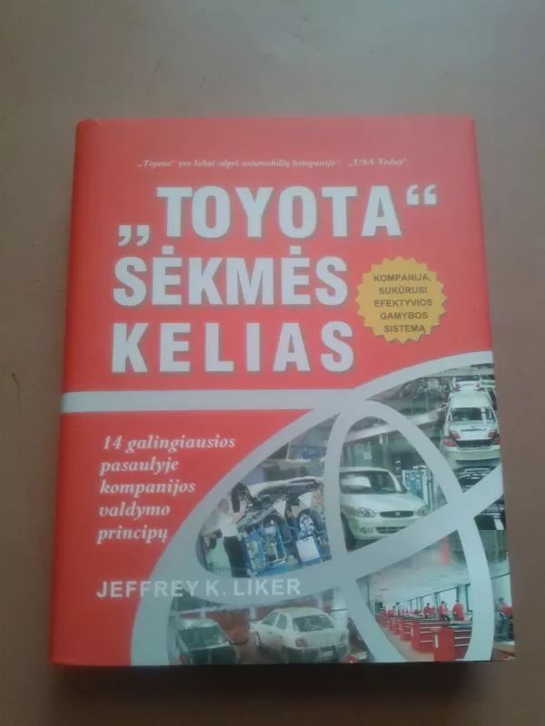 "Toyota" sėkmės kelias - Jeffrey Liker, David  Meier, knyga