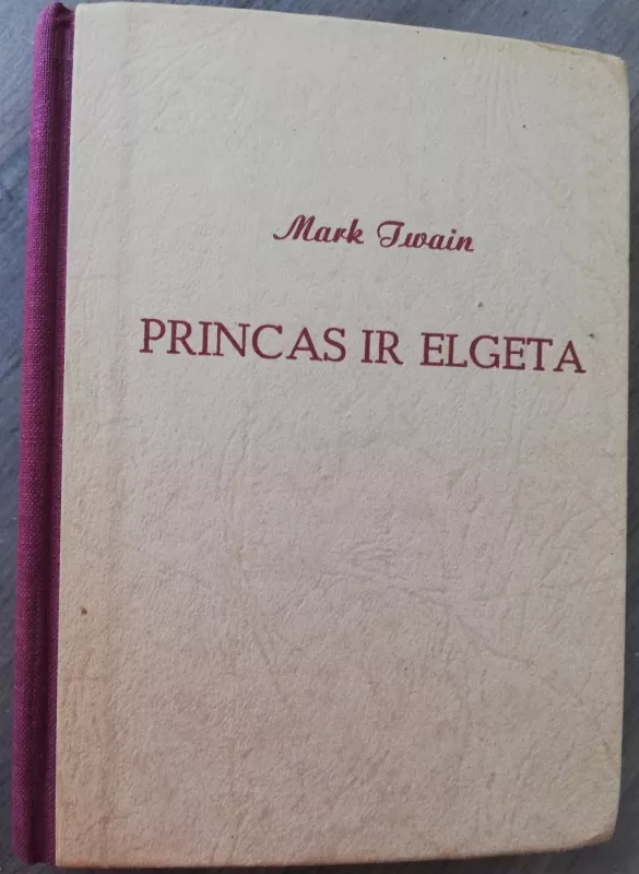 Princas ir elgeta,1951 m - Mark Twain, knyga